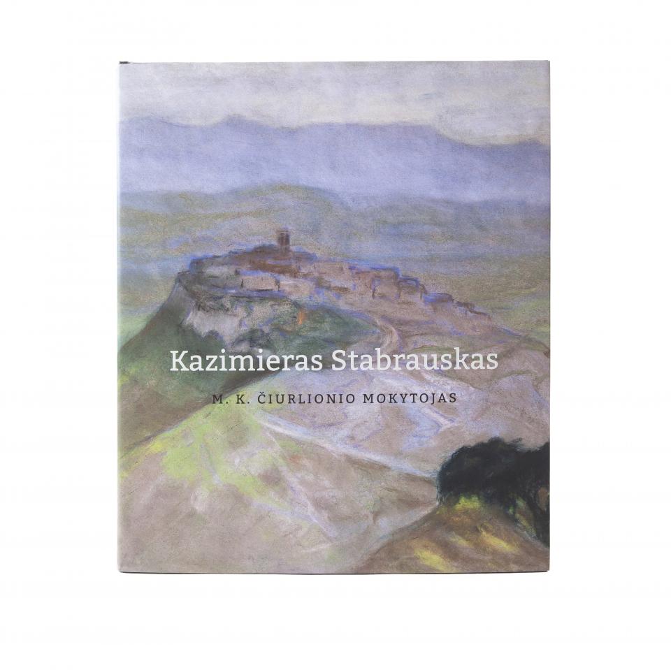 „Kazimieras Stabrauskas – M. K. Čiurlionio Mokytojas“, 2016 m.